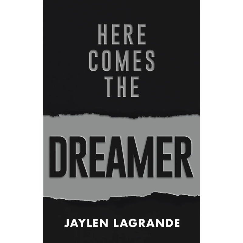Jaylen LaGrande Enterprises Book Here Comes The Dreamer by Jaylen LaGrande (Paperback Book)